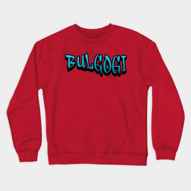 Bulgogi, korean bbq, Korean food, k-food, asian food, bulgogi design Crewneck Sweatshirt by OurCCDesign